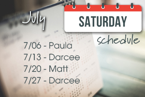 July Saturday Schedule